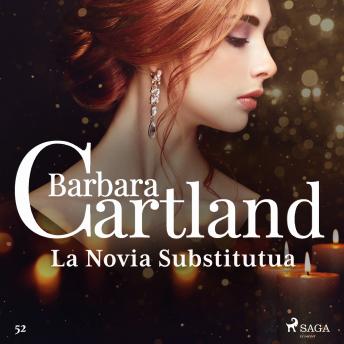 [Spanish] - La Novia Substitutua (La Colección Eterna de Barbara Cartland 52)