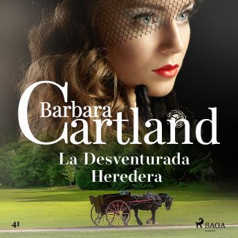 [Spanish] - La Desventurada Heredera (La Colección Eterna de Barbara Cartland 51)