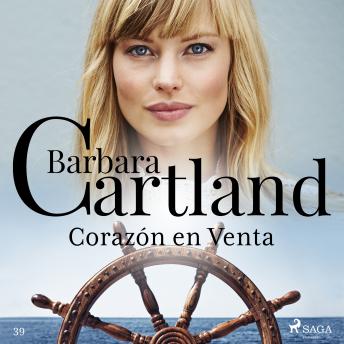 [Spanish] - Corazón en Venta (La Colección Eterna de Barbara Cartland 39)
