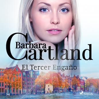 [Spanish] - El Tercer Engaño (La Colección Eterna de Barbara Cartland 34)