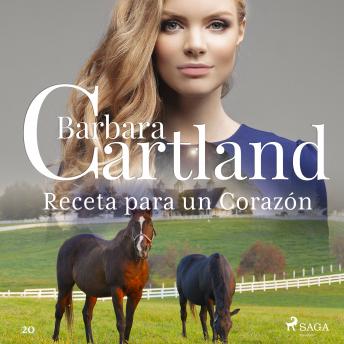 [Spanish] - Receta para un Corazón (La Colección Eterna de Barbara Cartland 20)