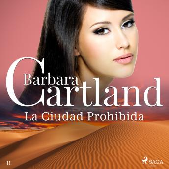 [Spanish] - La Ciudad Prohibida (La Colección Eterna de Barbara Cartland 11)