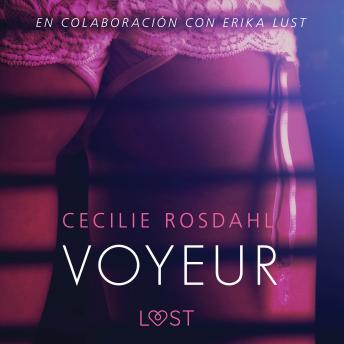 [Spanish] - Voyeur - Literatura erótica