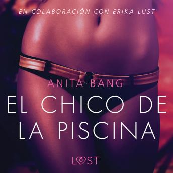 [Spanish] - El chico de la piscina - Literatura erótica
