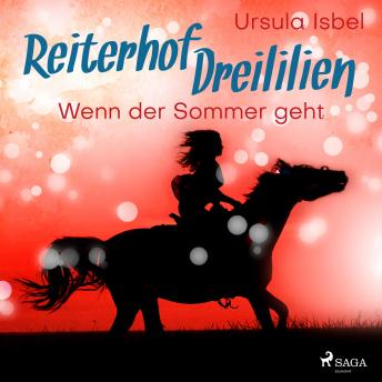 [German] - Wenn der Sommer geht - Reiterhof Dreililien 8 (Ungekürzt)