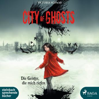 [German] - City of Ghosts: Die Geister, die mich riefen