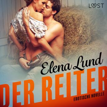 Download Der Reiter: Erotische Novelle by Elena Lund