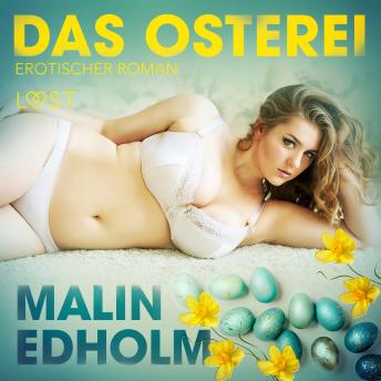 [German] - Das Osterei: Erotischer Roman (Ungekürzt)