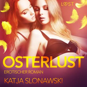 [German] - Osterlust: Erotischer Roman (Ungekürzt)