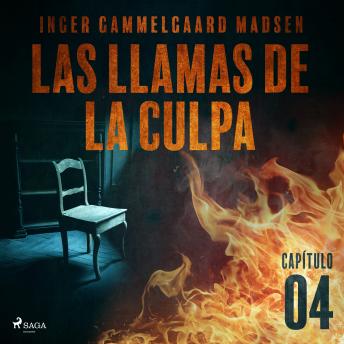 [Spanish] - Las llamas de la culpa - Capítulo 4