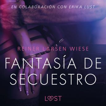 [Spanish] - Fantasía de secuestro - Un relato erótico