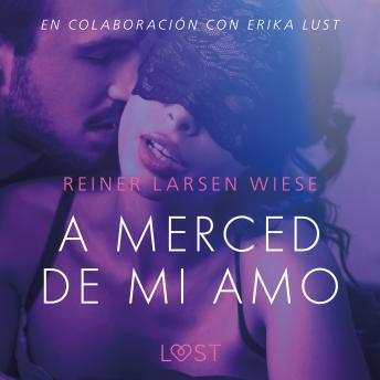 [Spanish] - A merced de mi amo - Un relato erótico