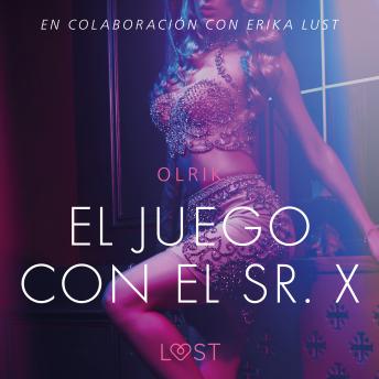 [Spanish] - El juego con el Sr. X - Un relato erótico