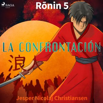 [Spanish] - Ronin 5 - La confrontación