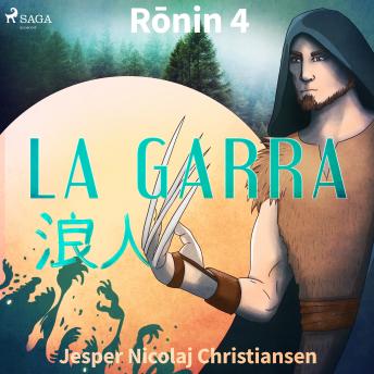 [Spanish] - Ronin 4 - La garra