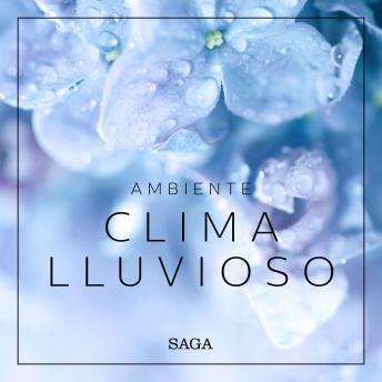 [Spanish] - Ambiente - Clima lluvioso