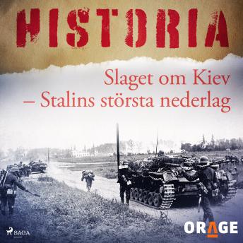 [Swedish] - Slaget om Kiev – Stalins största nederlag