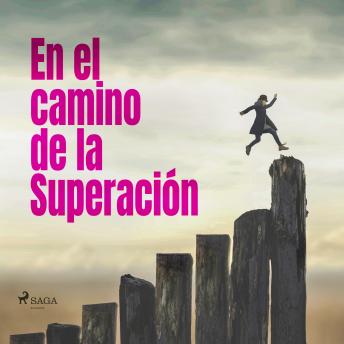 [Spanish] - En el camino de la Superación