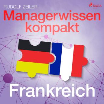 [German] - Managerwissen kompakt - Frankreich (Ungekürzt)