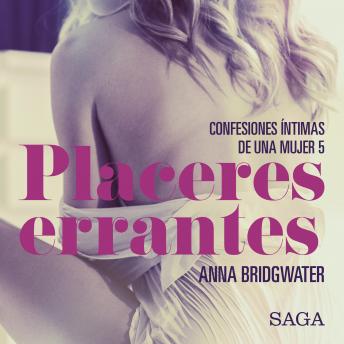 [Spanish] - Placeres errantes - Confesiones íntimas de una mujer 5