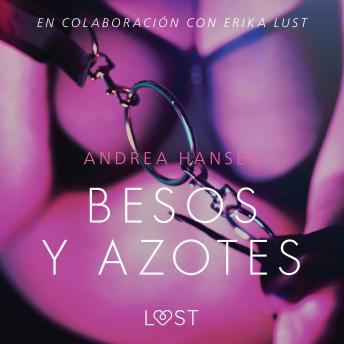 [Spanish] - Besos y azotes - Relato erótico