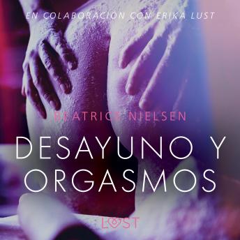 [Spanish] - Desayuno y orgasmos - Relato erótico