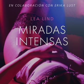[Spanish] - Miradas intensas - Relato erótico
