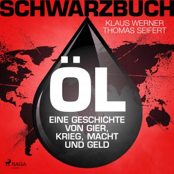 [German] - Schwarzbuch Öl - Eine Geschichte von Gier, Krieg, Macht und Geld