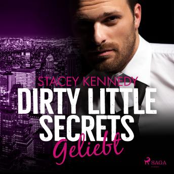[German] - Dirty Little Secrets - Geliebt (CEO-Romance 4)