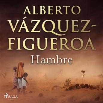 Listen Hambre By Alberto Vázquez Figueroa Audiobook audiobook