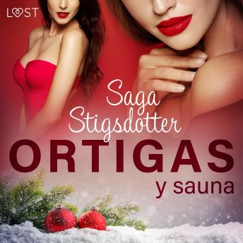[Spanish] - Ortigas y sauna