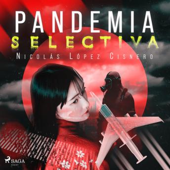 [Spanish] - Pandemia Selectiva
