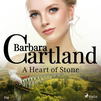 Heart of Stone (Barbara Cartland’s Pink Collection 114), Audio book by Barbara Cartland