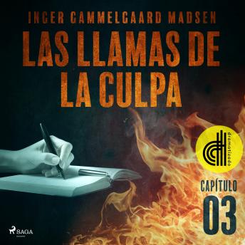[Spanish] - Las llamas de la culpa - Capítulo 3 - Dramatizado