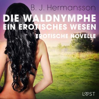 [German] - Die Waldnymphe - ein erotisches Wesen - Erotische Novelle