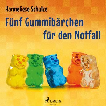 [German] - Fünf Gummibärchen für den Notfall
