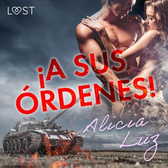 Download ¡A sus órdenes! by Alicia Luz