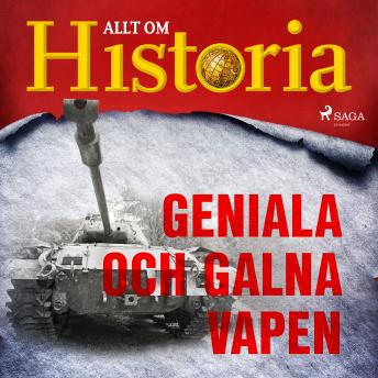 [Swedish] - Geniala och galna vapen
