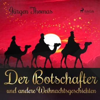 [German] - Der Botschafter und andere Weihnachtsgeschichten