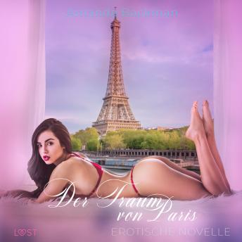 [German] - Der Traum von Paris: Erotische Novelle