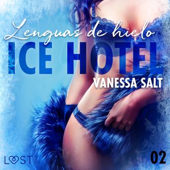 [Spanish] - Ice Hotel 2: Lenguas de hielo