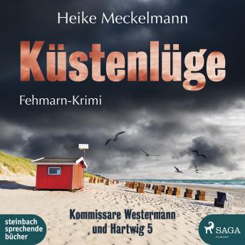 [German] - Küstenlüge: Fehmarn-Krimi (Kommissare Westermann und Hartwig 5)