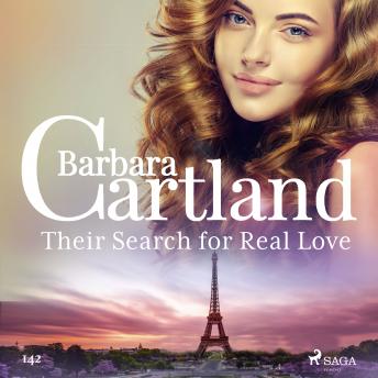 Their Search for Real Love (Barbara Cartland's Pink Collection 142)