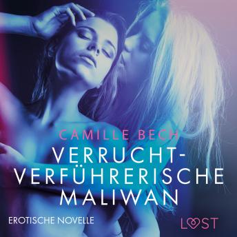 [German] - Verrucht-verführerische Maliwan: Erotische Novelle