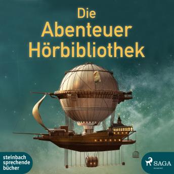 [German] - Die Abenteuer Hörbibliothek