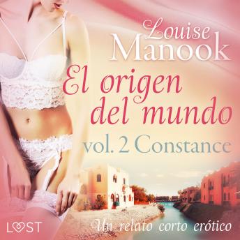 [Spanish] - El origen del mundo vol. 2 Constance - un relato corto erótico