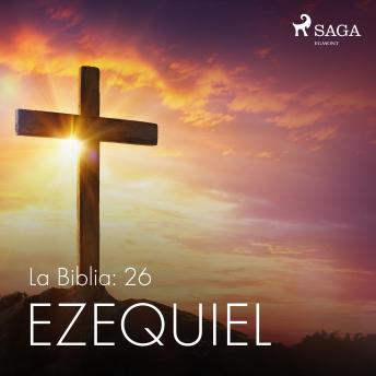 [Spanish] - La Biblia: 26 Ezequiel