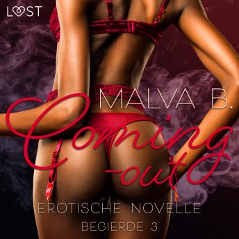 Download Begierde 3 - Coming-out: Erotische Novelle by Malva B.