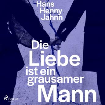[German] - Die Liebe ist ein grausamer Mann