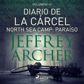 [Spanish] - Diario de la cárcel, volumen III – North Sea Camp: Paraíso